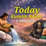 kumbh rashi today 9 April 2026